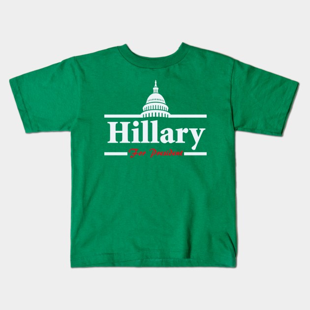 Hillary Clinton For President Kids T-Shirt by ESDesign